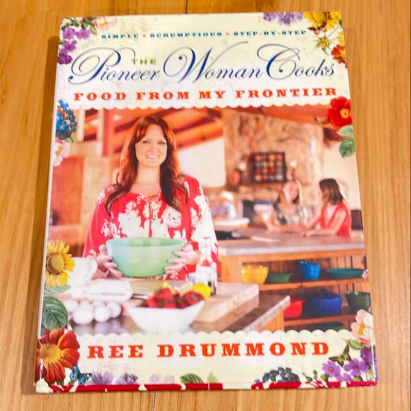 The Pioneer Woman Cooks--Food from My Frontier