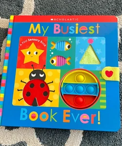 My Busiest Book Ever!: Scholastic Early Learners (Touch and Explore)