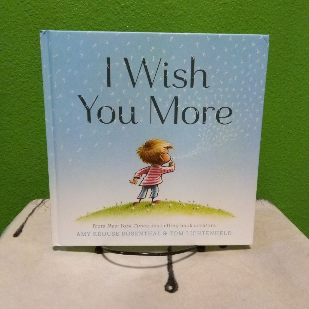 I Wish You More (Encouragement Gifts for Kids, Uplifting Books for Graduation)