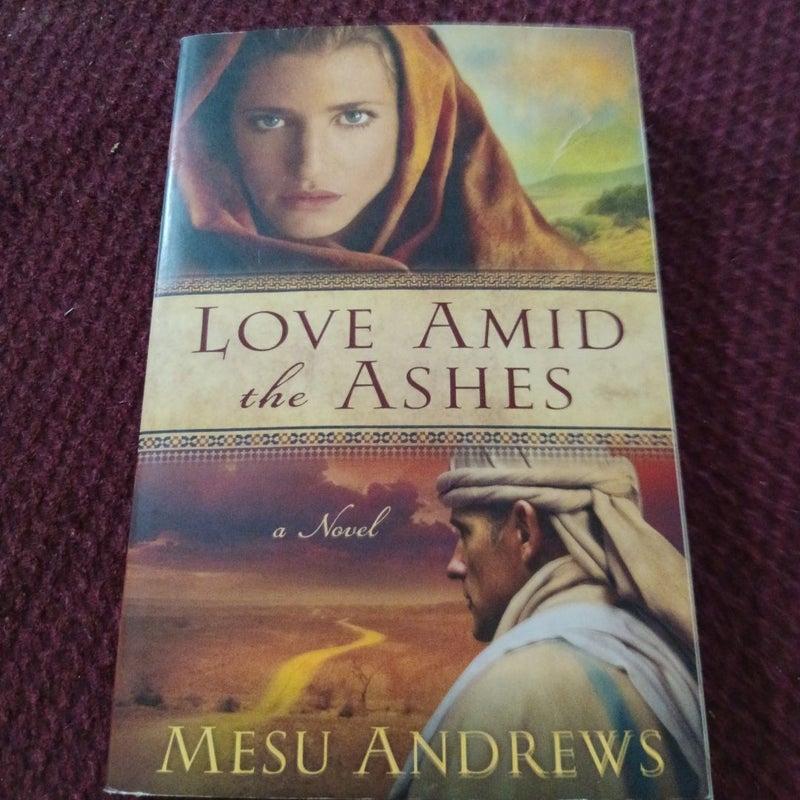 Love amid the Ashes