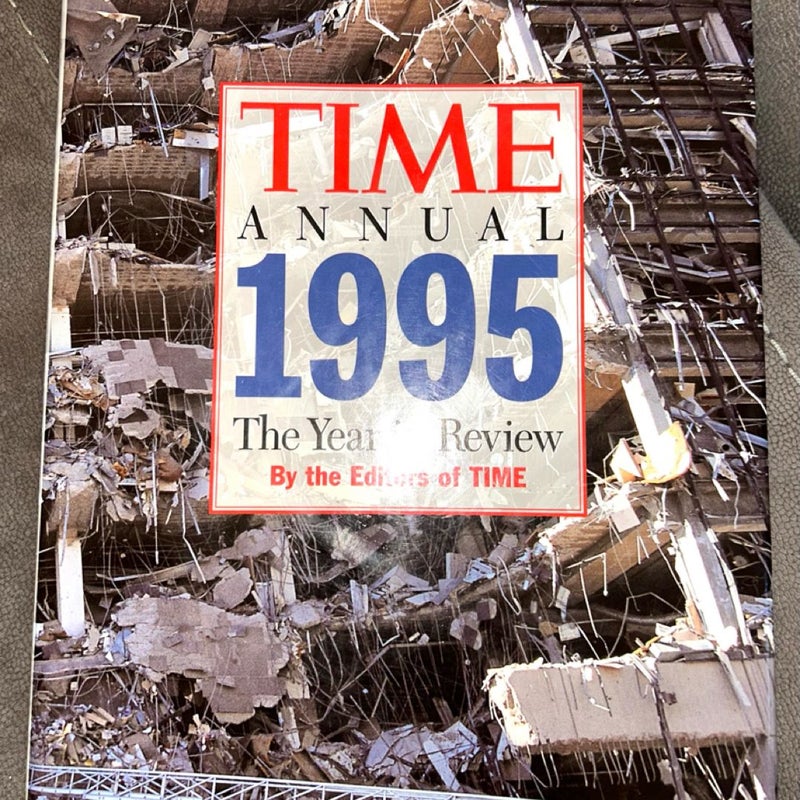 Time Annual 1995 The Year in Review
