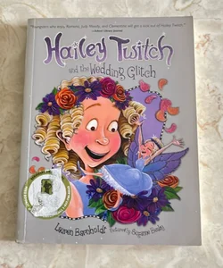 Hailey Twitch and the Wedding Glitch