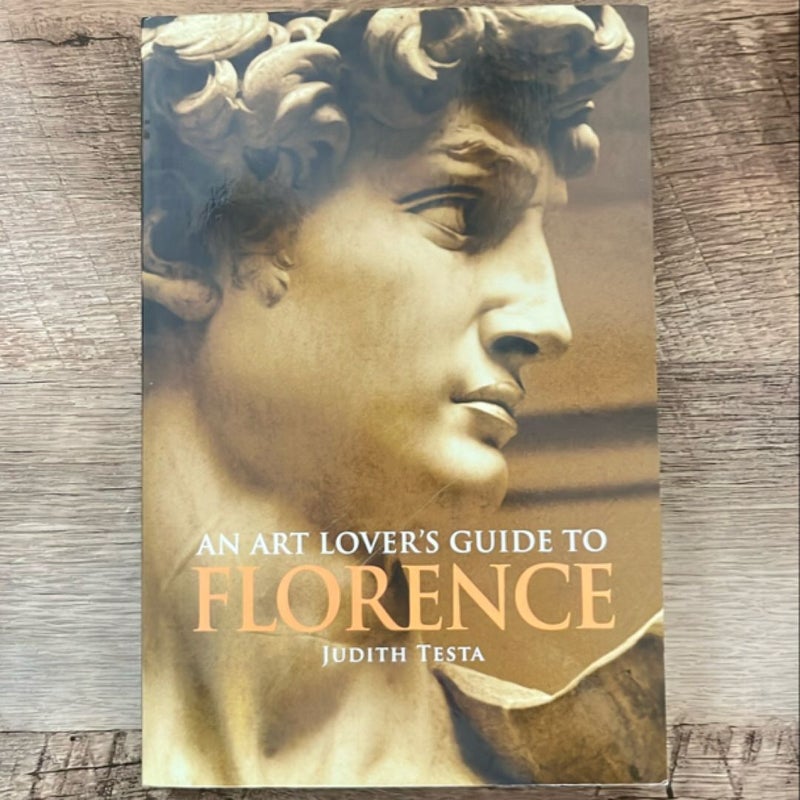 An Art Lover's Guide to Florence