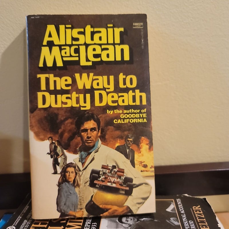 The Way To Dusty Death (by Alistair MacLean)