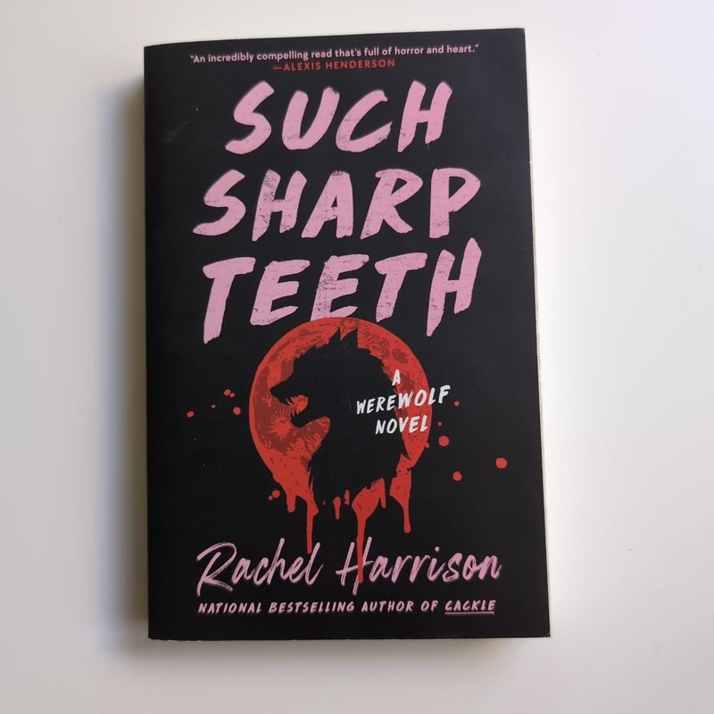 Such Sharp Teeth by Rachel Harrison