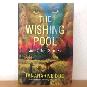 The Wishing Pool and Other Stories