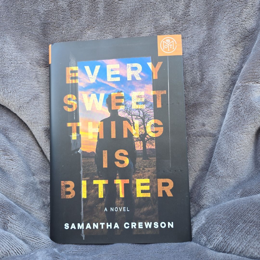 Every Sweet Thing Is Bitter