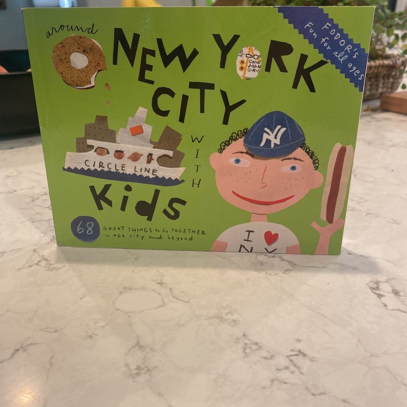 Fodor's Around New York City with Kids