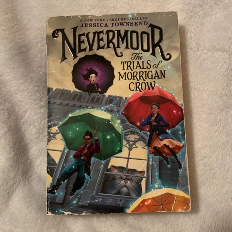 Nevermoor: the Trials of Morrigan Crow