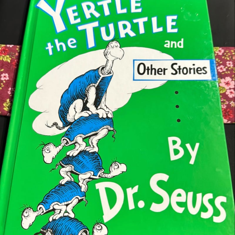 Yertle the Turtle and Other Stories