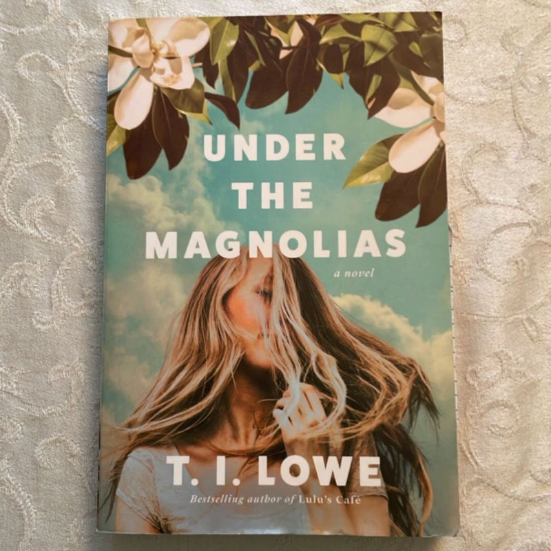 Under the Magnolias