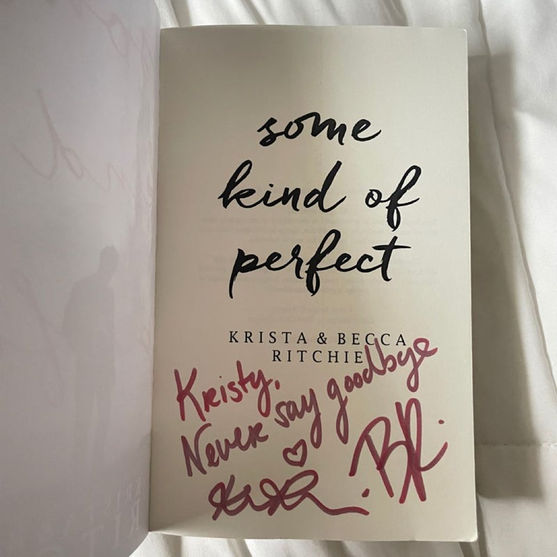 Some Kind of Perfect (signed)