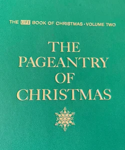 The Pagentry of Christmas