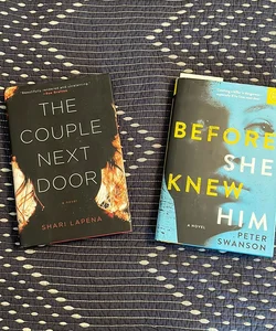 The Couple Next Door by Shari Lapena and Before She Knew Him by Peter Swanson