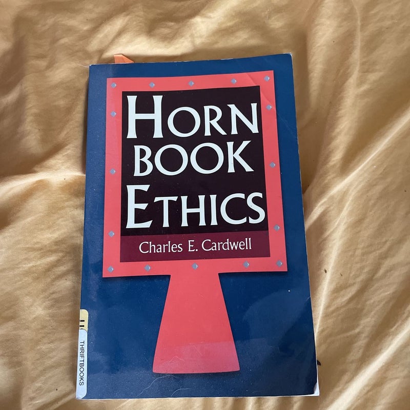 Hornbook Ethics