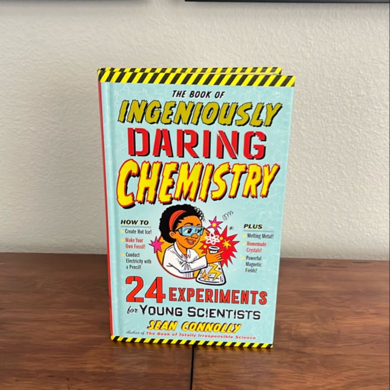 The Book of Ingeniously Daring Chemistry