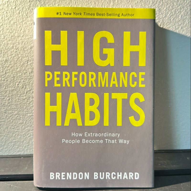 High Performance Habits