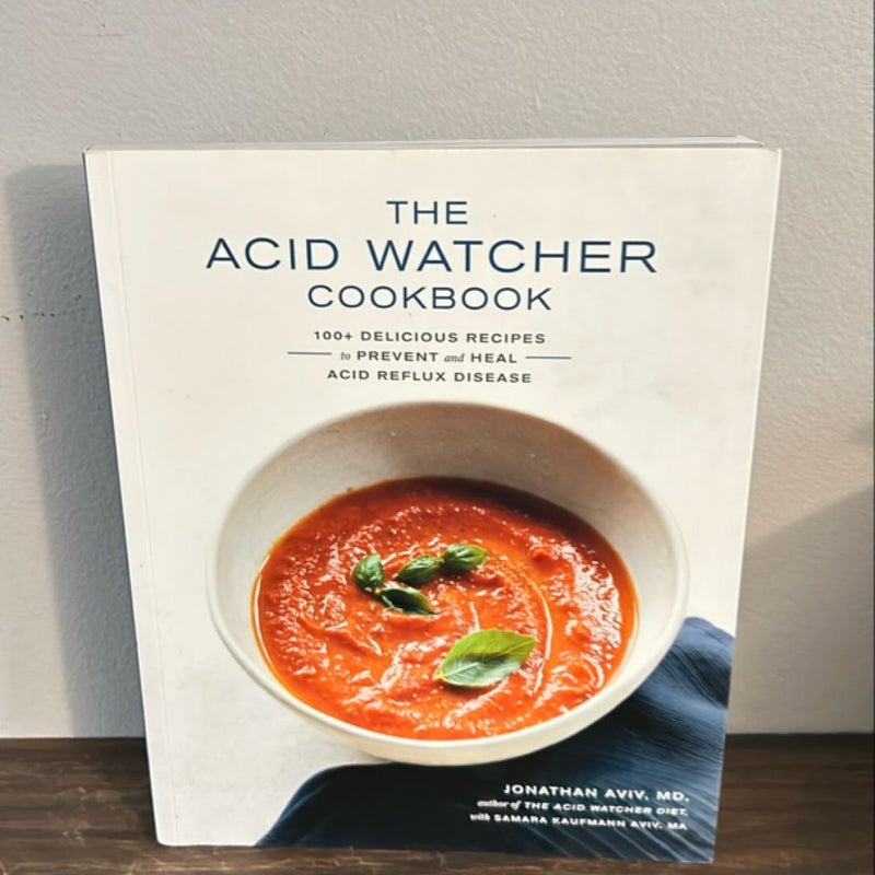 The Acid Watcher Cookbook