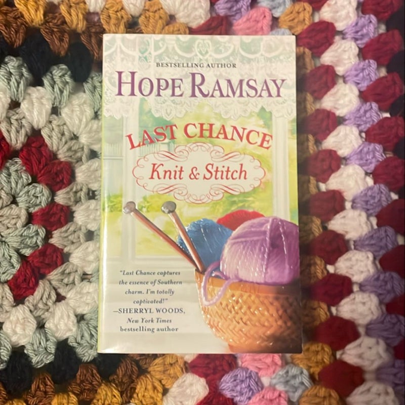 Last Chance Knit and Stitch