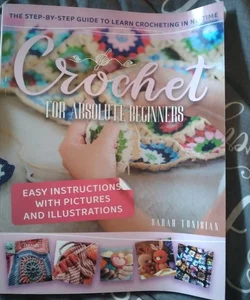 Crochet for Absolute Beginners