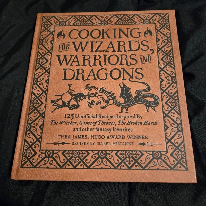 Cooking for Wizards, Warriors and Dragons