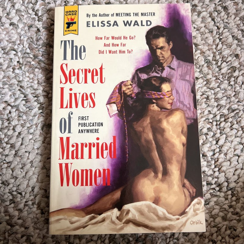 The Secret Lives of Married Women