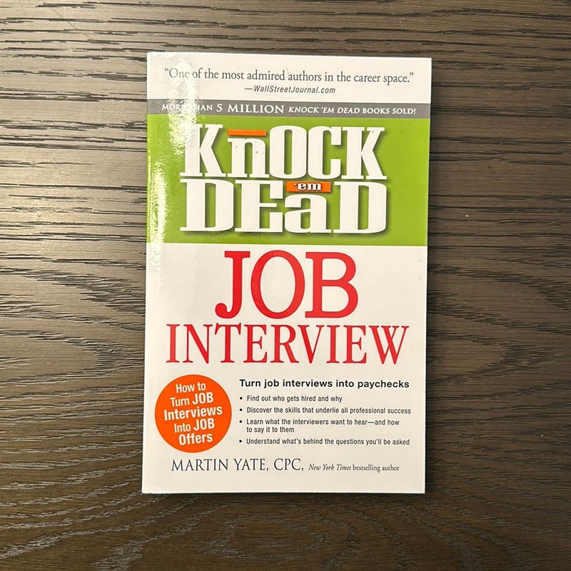 Knock 'em Dead Job Interview