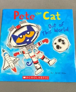 Pete the Cat Out Of This World