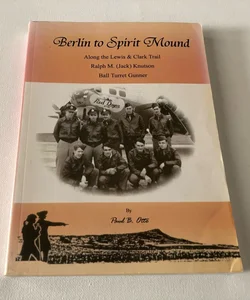 Berlin to Spirit Mound
