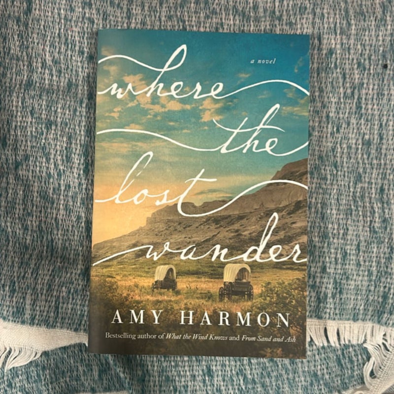 Where the Lost Wander