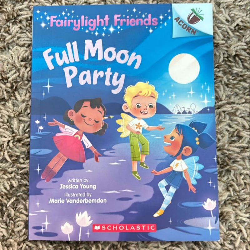 Full Moon Party: an Acorn Book (Fairylight Friends #3)