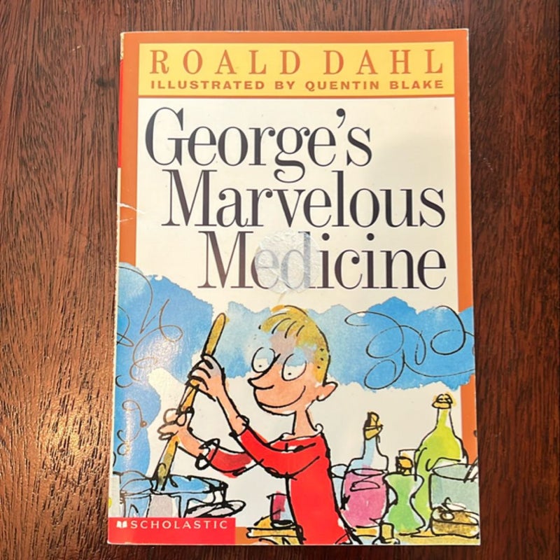 Georges marvelous medicine