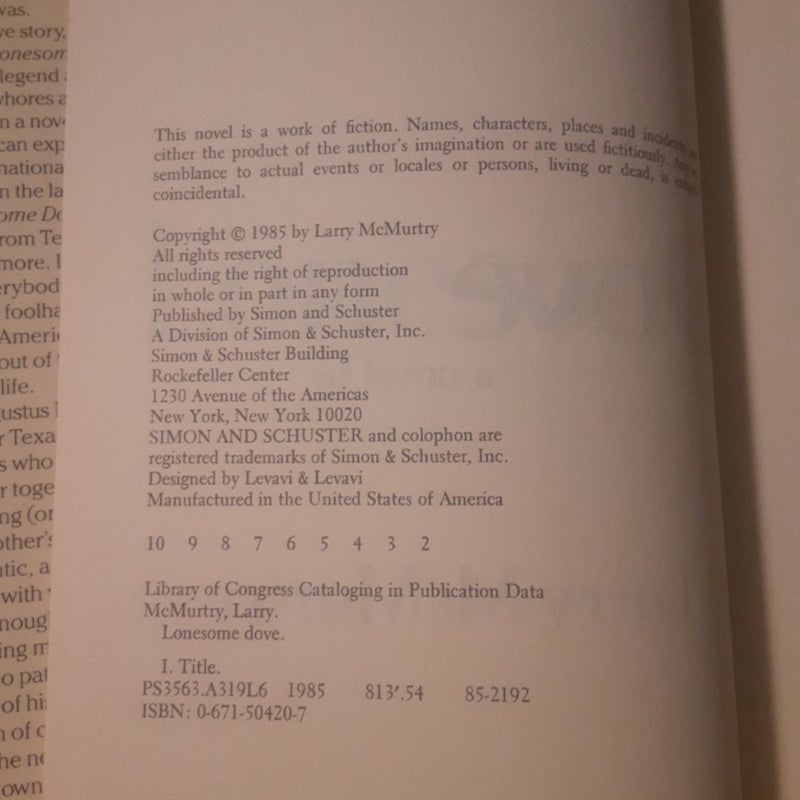 2 Hardcover Books By Larry McMurtry! Both with dust jackets. =0

~ Lonesome Dove : 2nd printing, with the page 621 typo Error! Book has some reading wear & age spots on top. In good shape.

~ Comanche Moon : 1st printing, some shelf wear & sticker remains on DJ. Pencil inscription on 1st page, in very good shape