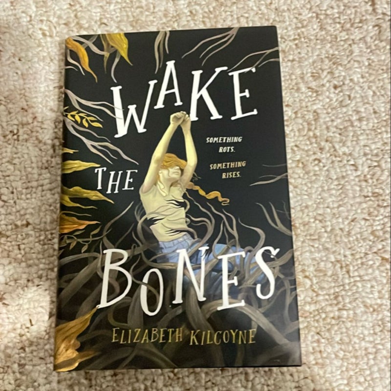 Wake the Bones