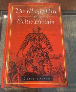 The magic Arts in Celtic Britain