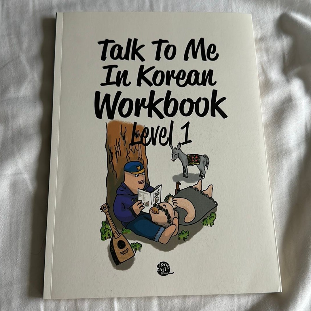 Talk to Me in Korean Workbook Level 1