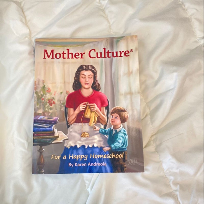 Mother Culture for a Happy Homeschool