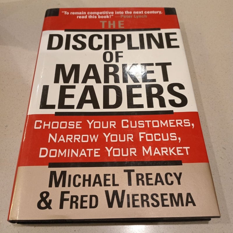 The Discipline of Market Leaders