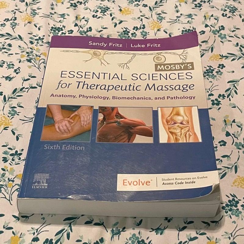 Mosby's Essential Sciences for Therapeutic Massage