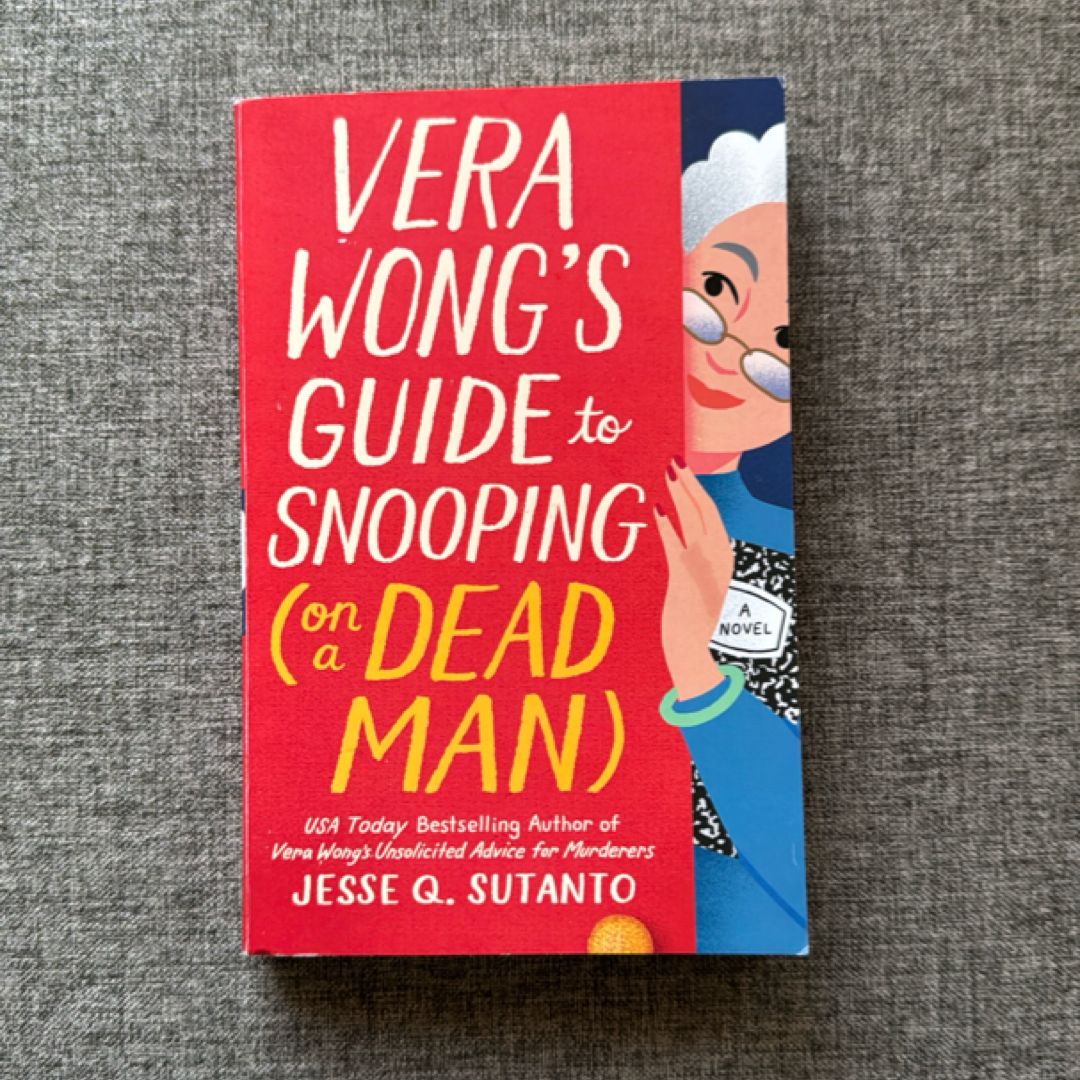 Vera Wong's Guide to Snooping (on a Dead Man)