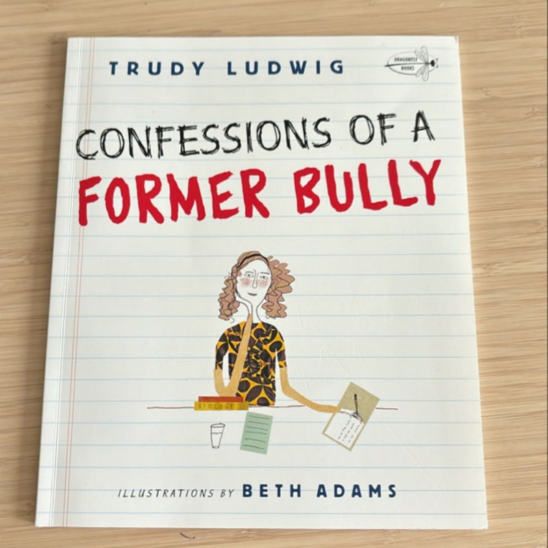 Confessions of a Former Bully