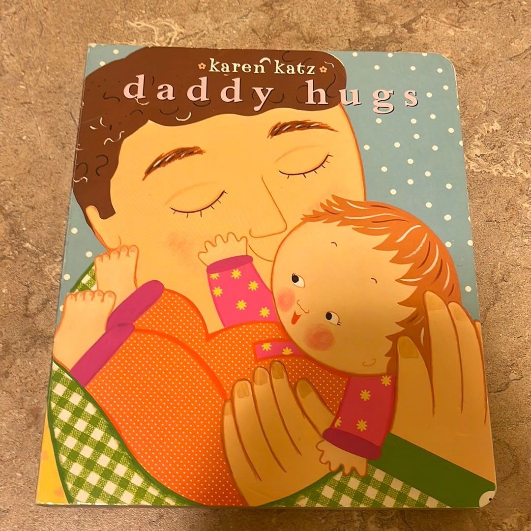 Daddy Hugs