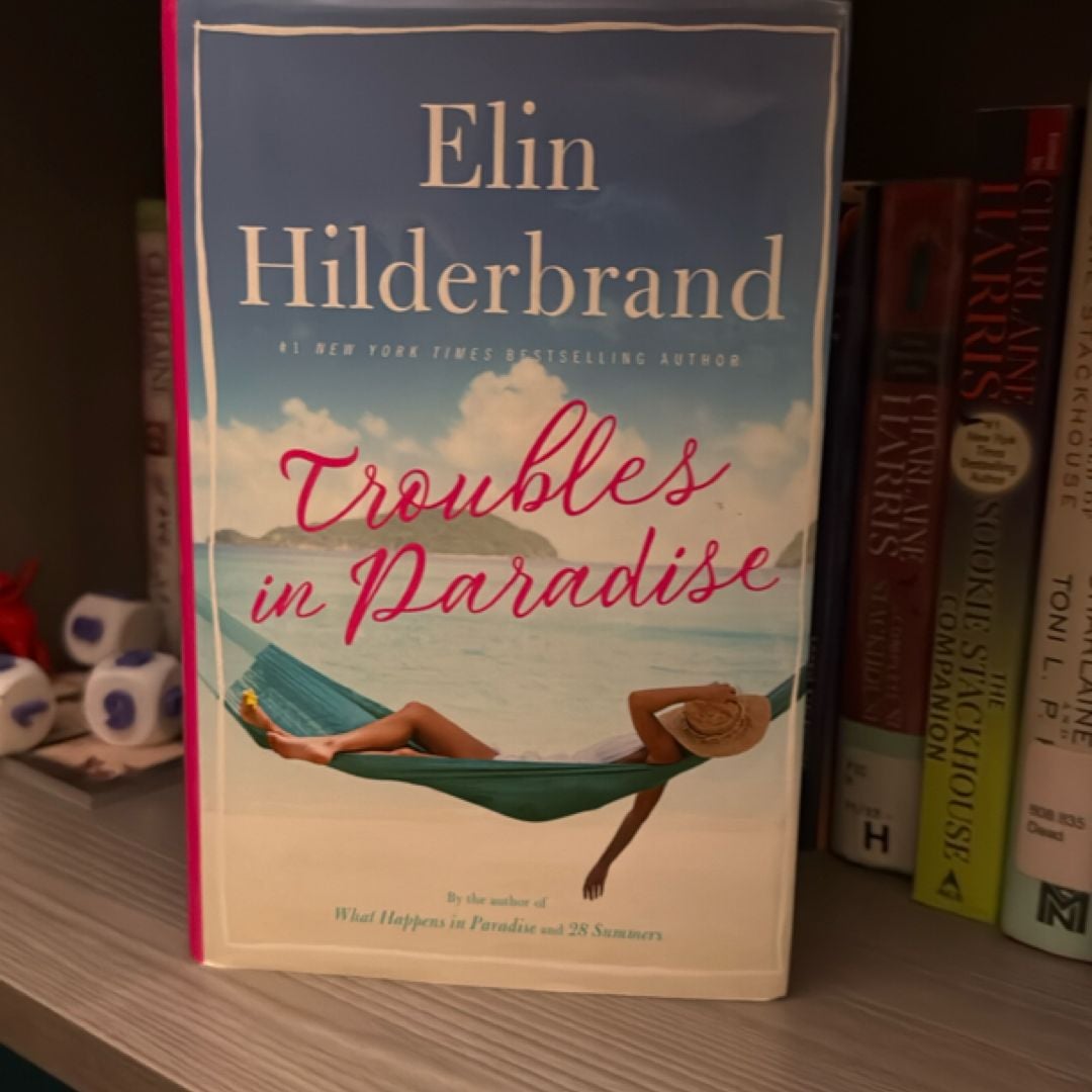 Troubles in Paradise by Elin Hilderbrand, Hardcover Pangobooks