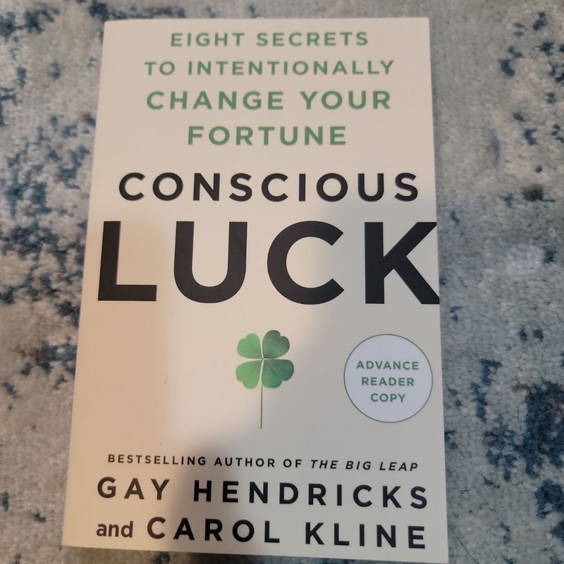 Conscious Luck (ARC)