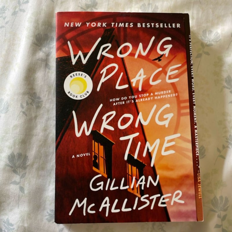 Wrong Place Wrong Time