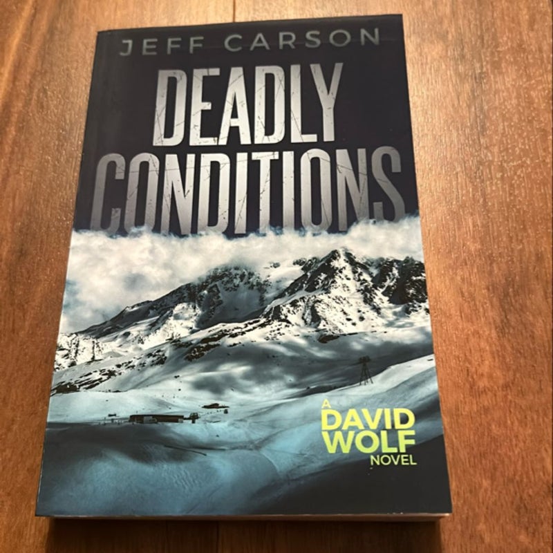 Deadly Conditions