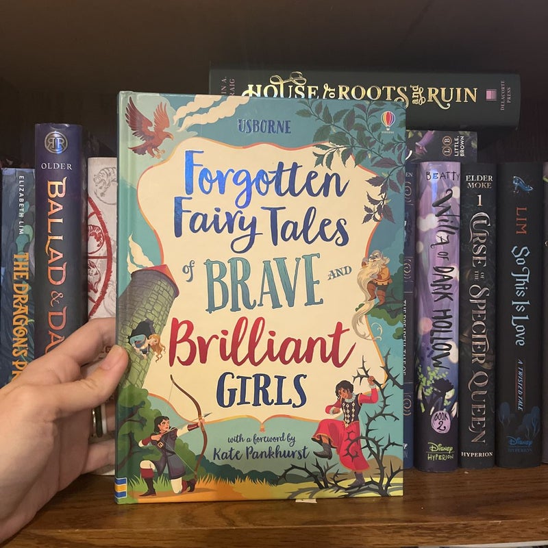 Forgotten Fairy Tales of Brave and Brilliant Girls