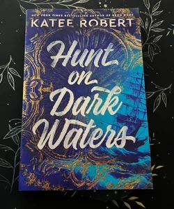 Hunt on dark waters 