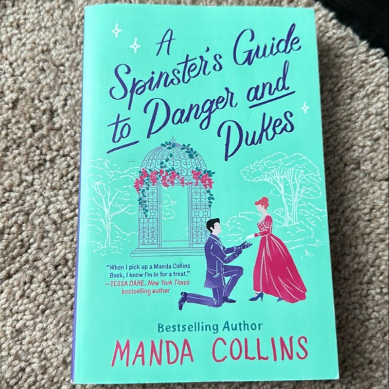 A Spinster's Guide to Danger and Dukes