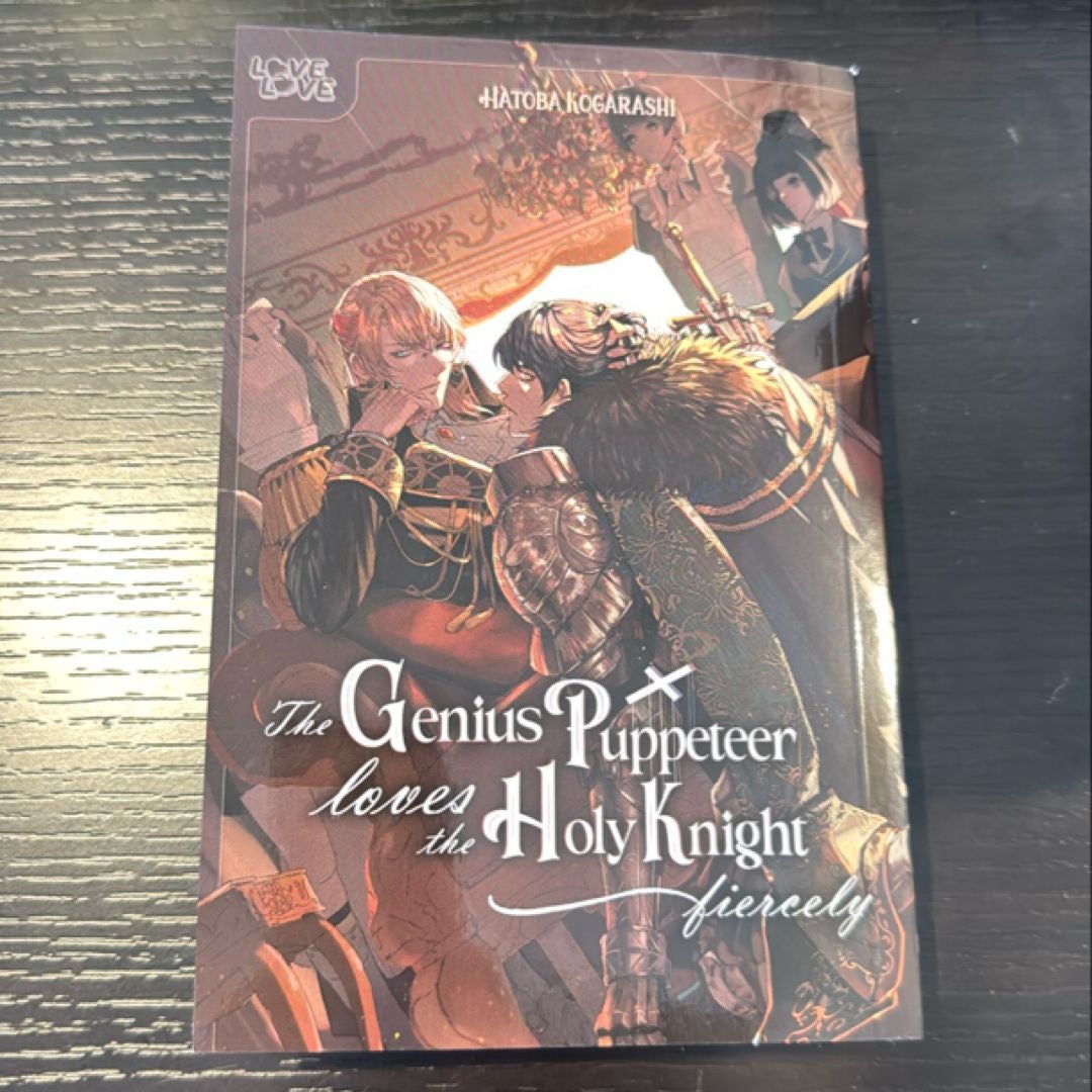 The Genius Puppeteer Loves the Holy Knight Fiercely
